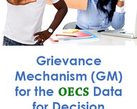 Grievance Mechanism (GM) for the OECS Data for Decision Making (DDM) Project (P174986)