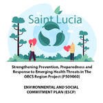 Strengthening Prevention, Preparedness and Response to Emerging Health Threats in The OECS Region Project (P509060)